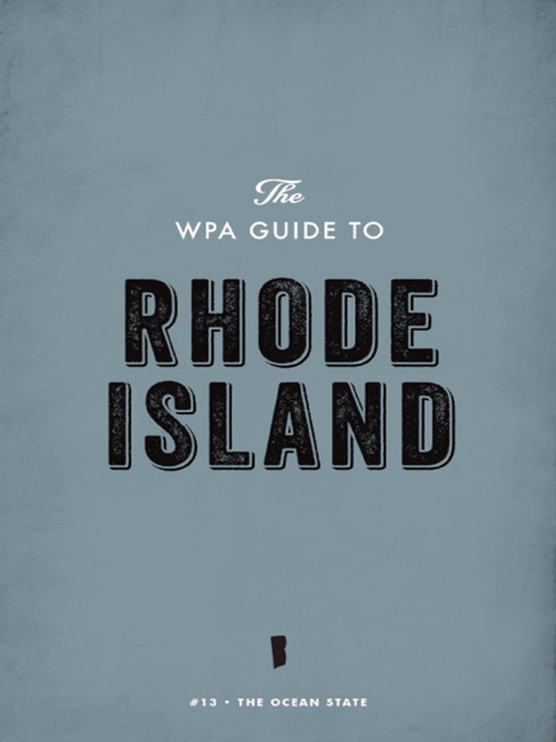 Cover image for The WPA Guide to Rhode Island